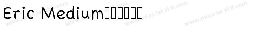 Eric Medium字体转换